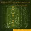 Blessing of the Energy Centers