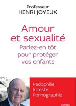 Amour et sexualité: Parlez-en tôt pour protéger vos enfants