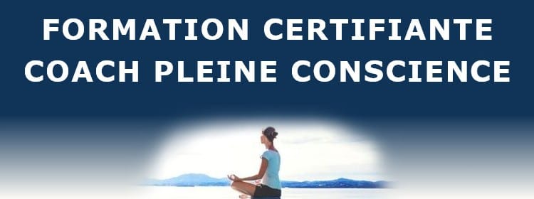 Formation en ligne certifiante Coach Pleine Conscience