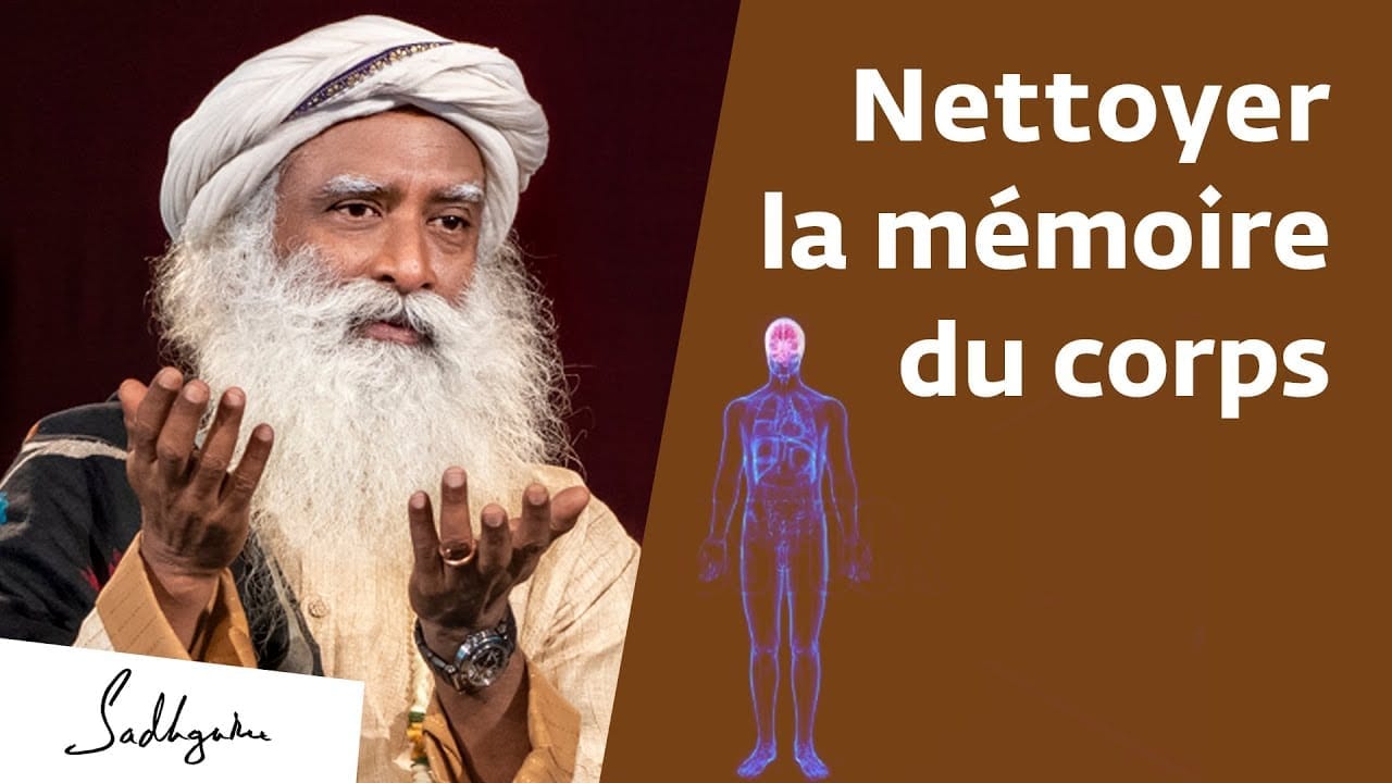 Comment faire un nettoyage cellulaire d’après Sadhguru