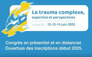 Conférence le trauma complexe – congres et ateliers à Metz (France)