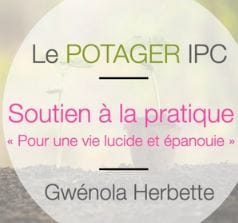Cultiver sa pratique: le POTAGER IPC (ZOOM)