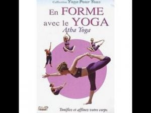 Forme avec yoga atha yoga – Cours complet