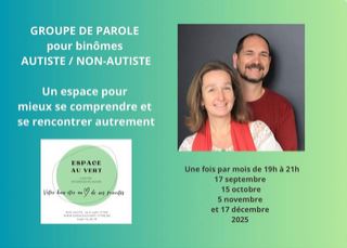 Groupe de parole pour binômes autiste/non-autiste décembre 2025