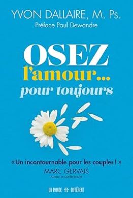 Osez l’amour… pour toujours: « Un incontournable pour les couples »