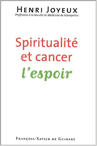 Spiritualité et cancer : l’espoir