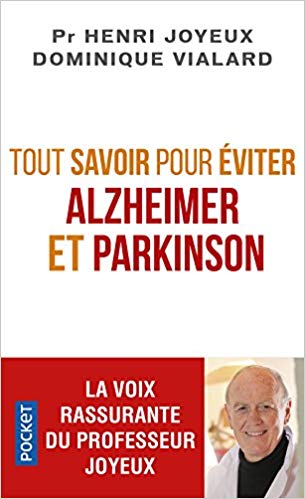 Tout savoir pour éviter Alzheimer et Parkinson