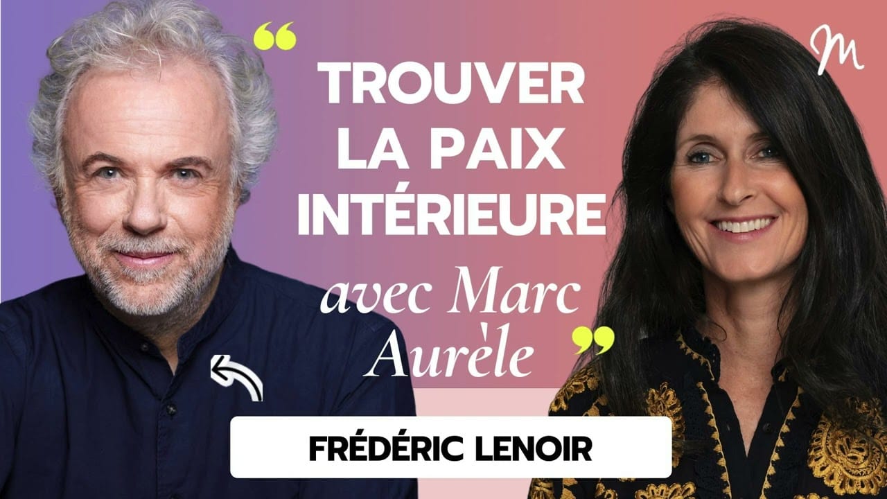 Trouver la paix intérieure grâce à la pensée stoïcienne de Marc Aurèle, avec Frédéric Lenoir